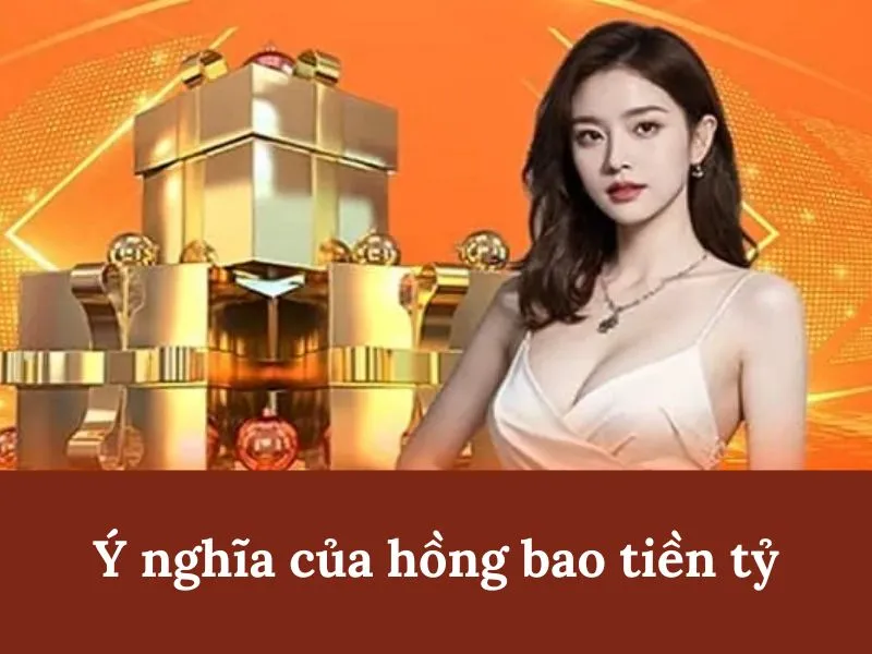 Hồng bảo tiền tỷ thực sự là một cơ hội mà mọi thành viên không nên bỏ lỡ.