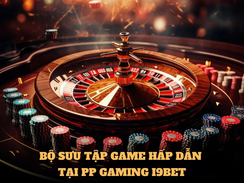 Khám phá bộ sưu tập game hấp dẫn tại PP Gaming 23win